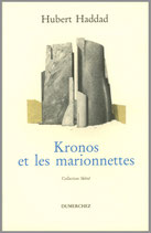 Kronos et les marionnettes - Hubert Haddad / Illustration de couverture de Thierry Leproust