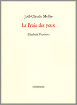 La Proie des yeux