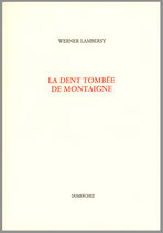 LA DENT TOMBÉE DE MONTAIGNE