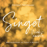 Singet Wiehnachte (CD)