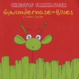Gwundernase-Blues (CD)