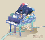 5th Album「Milestone」