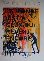 Sérigraphie N°29 "Imparfait"