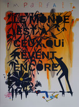 Sérigraphie N°28 "Imparfait"