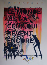 Sérigraphie N°23 "Imparfait"