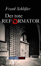 Der tote Reformator