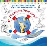 Die kleine Seenadel "Das Mal- und Spaßbuch"
