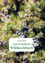 Wildkochbuch Gut Grambow