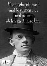 Postkarte: Heut gehe ich mich besuchen,
