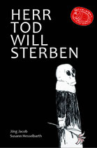 Jacob/Hesselbarth, Herr Tod will sterben