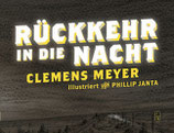 Meyer, Clemens - Rückkehr in die Nacht