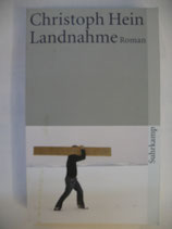 Hein, Christoph - Landnahme