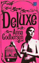 Deluxe av Anna Godbersen