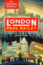 The Oxford Book of London by Paul Bailey