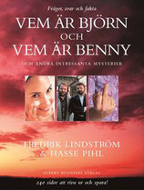 Vem är Björn och vem är Benny? Och andra intressanta mysterier av Fredrik Lindström, Hasse Pihl