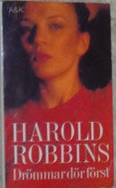 Drömmar dör först av Harold Robbins