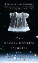 The Memory Keeper's Daughter by Kim Edwards