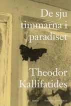 De sju timmarna i paradiset av Theodor Kallifatides