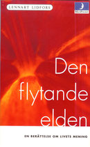 Den flytande elden av Lennart Lidfors