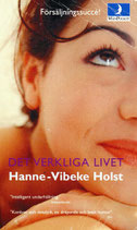 Det Verkliga Livet av Hanne-Vibeke Holst