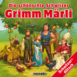 Die schönschte Schwiizer Grimm Märli