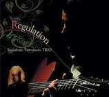 Yoshifumi Yamamoto TRIO "Regulation"