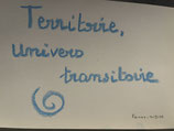 Territoire, univers transitoire