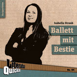 13/64 Isabella Straub, Ballett mit Bestie