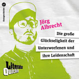 14/67 Jörg Albrecht, Die große Glückseligkeit der Unterworfenen und ihre Leidenschaft