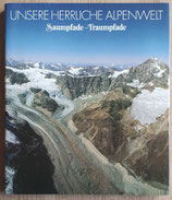 Unsere herrliche Alpenwelt