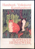 Schweizer Heimatwerke - Handwerk, Volkskunst, Kunsthandwerk 1/1988