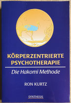 Kurtz Ron, Körperzentrierte Psychotherapie