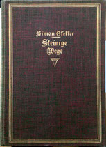 Gfeller Simon, Steinige Wege