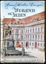 Müller-Einigen Hans, Jugend in Wien