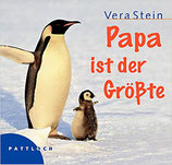 Stein Verena, Papa ist der Grösste