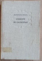 Rudolph Bolo Maeglin, Gilberte de Courgenay