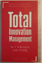 Lambertz Michael, Geckeler Hermann, Total Innovation Management