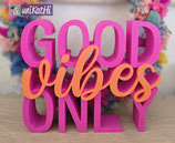 Download Datei Schriftzug "good vibes only"