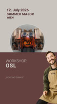 OSL  (für Beginner & Fortgeschrittene) mit Chewie Painting