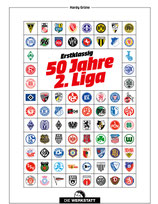 Erstklassig. 50 Jahre 2. Liga