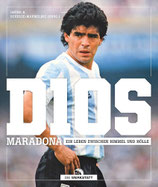DIOS. Die Geschichte von Diego Armando Maradona