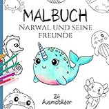 Malbuch Narwal und seine Freunde