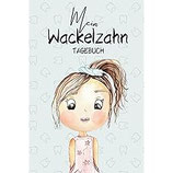 Mein Wackelzahn Tagebuch Mädchen