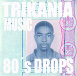 Trikania Music: 80´s DROPS (2021)