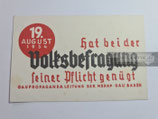 Infoblatt - "Hat bei der Volksbefragung..." 19. August 1934 Gau Baden