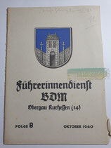 Heft - Führerinnendienst BDM und JM Folge 8 Oktober 1940