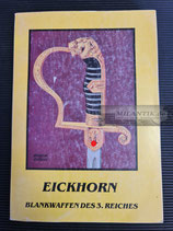 Fachbuch - Eickhorn Blankwaffen des 3. Reiches