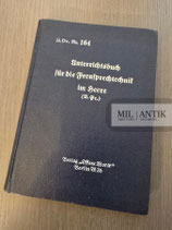 Ausbildungsvorschrift - H.DV.Nr.164 Unterrichtsbuch für die Fernsprechtechnik im Heere