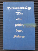 VERKAUFT!!! Buch - Wir alle helfen dem Führer