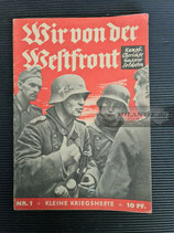 VERKAUFT!!! Heft - Wir von der Westfront